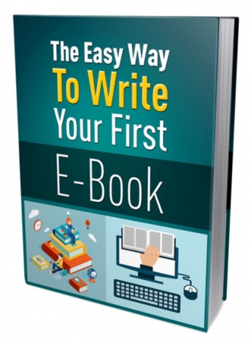 Product picture How To Write Your First Ebook the Easy Way 